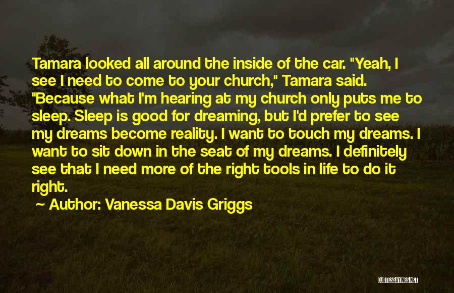 Right Tools Quotes By Vanessa Davis Griggs