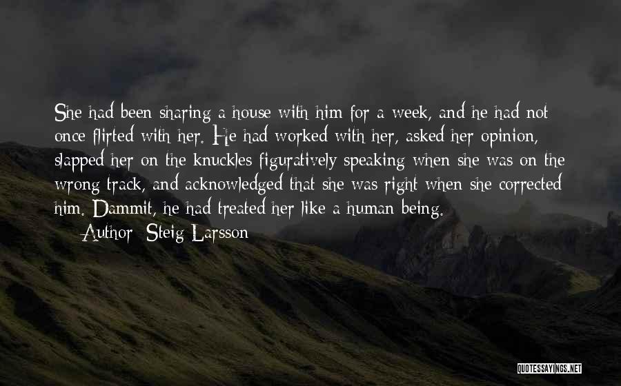 Right Track Quotes By Steig Larsson