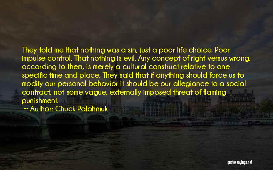 Right Versus Wrong Quotes By Chuck Palahniuk