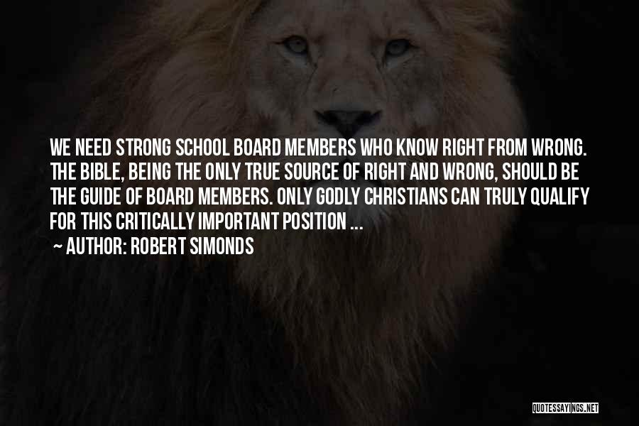 Right Vs Wrong Bible Quotes By Robert Simonds