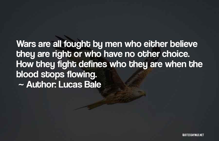 Right Vs Wrong Quotes By Lucas Bale