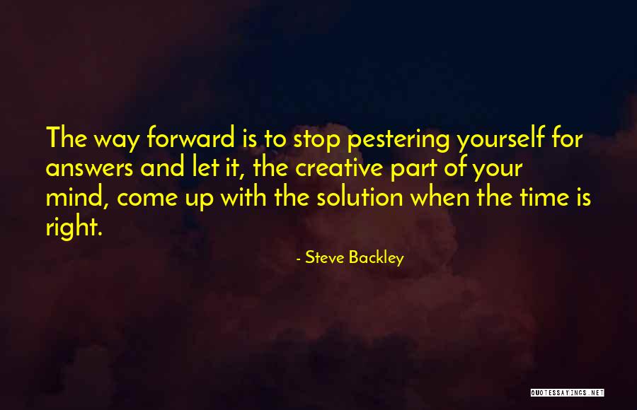 Right Way Of Quotes By Steve Backley Right Way Of Quotes By Steve Backley