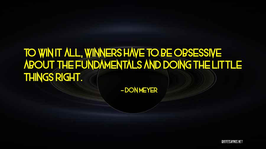 Right Way Sports Quotes By Don Meyer Right Way Sports Quotes By Don Meyer