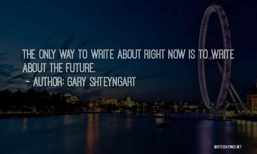 Right Way To Write Quotes By Gary Shteyngart