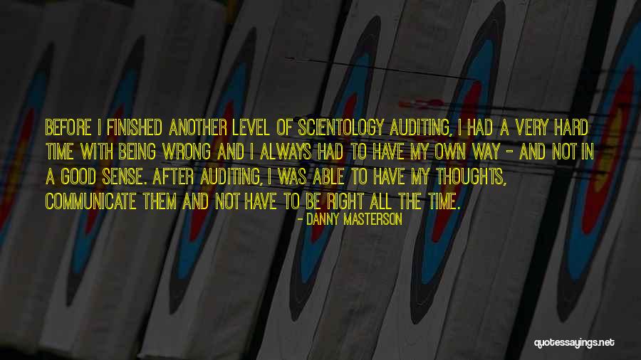Right Way Wrong Way Quotes By Danny Masterson Right Way Wrong Way Quotes By Danny Masterson