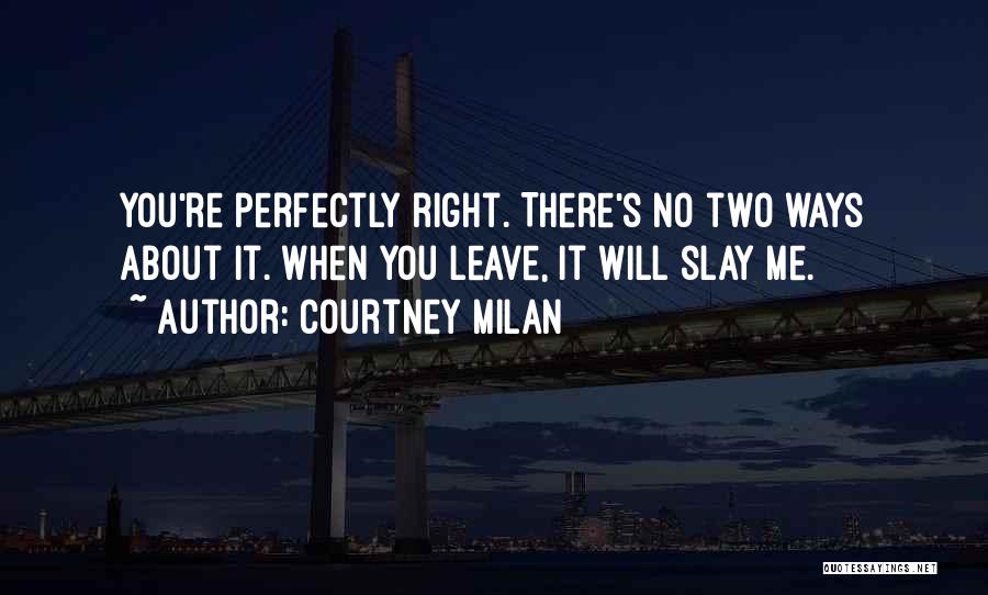 Right Ways Quotes By Courtney Milan