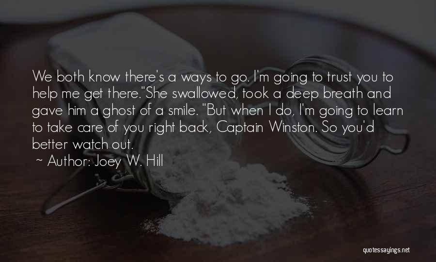 Right Ways Quotes By Joey W. Hill