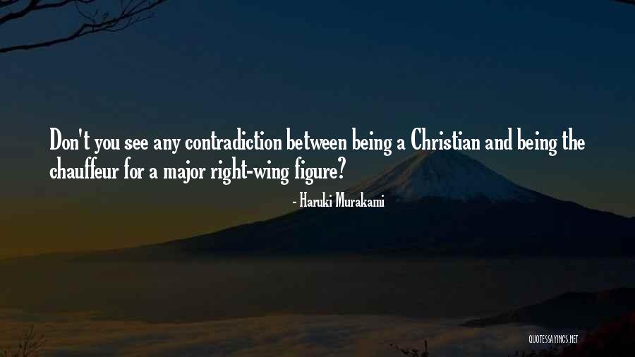 Right Wing Christian Quotes By Haruki Murakami