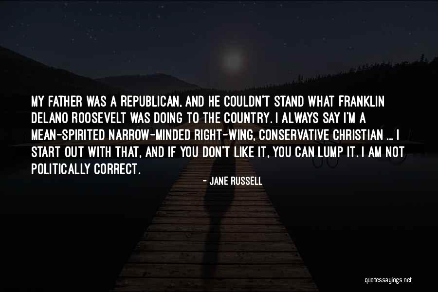 Right Wing Christian Quotes By Jane Russell