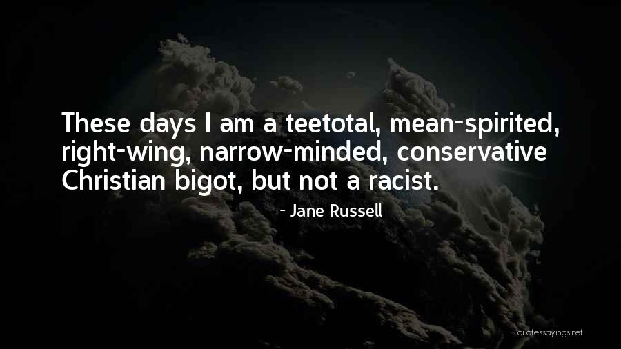 Right Wing Christian Quotes By Jane Russell