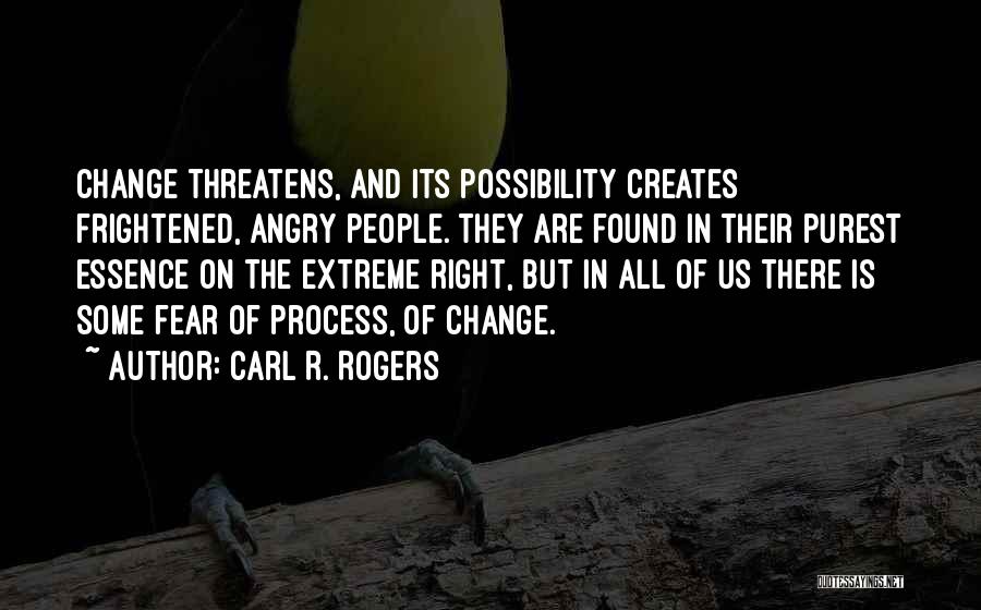 Right Wing Politics Quotes By Carl R. Rogers