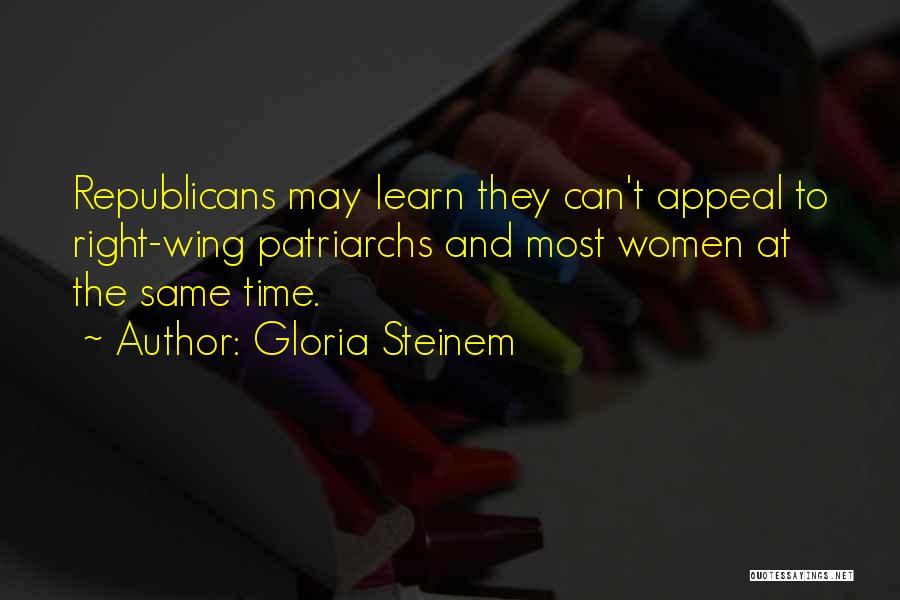 Right Wing Quotes By Gloria Steinem