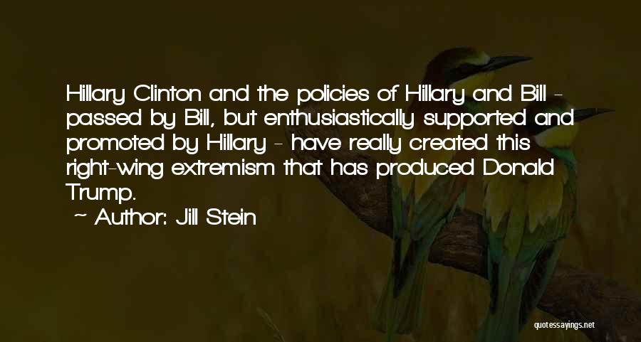 Right Wing Quotes By Jill Stein
