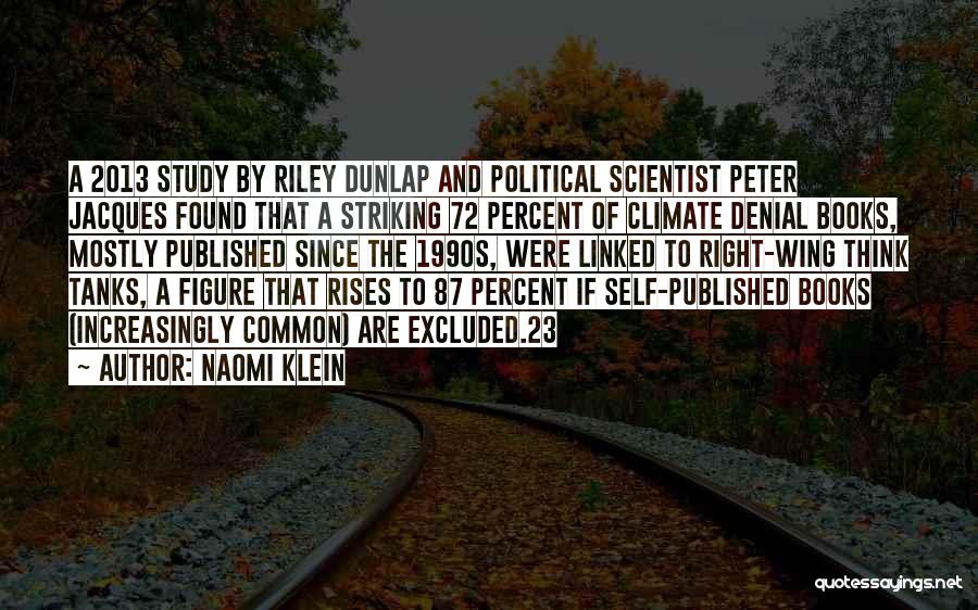 Right Wing Quotes By Naomi Klein