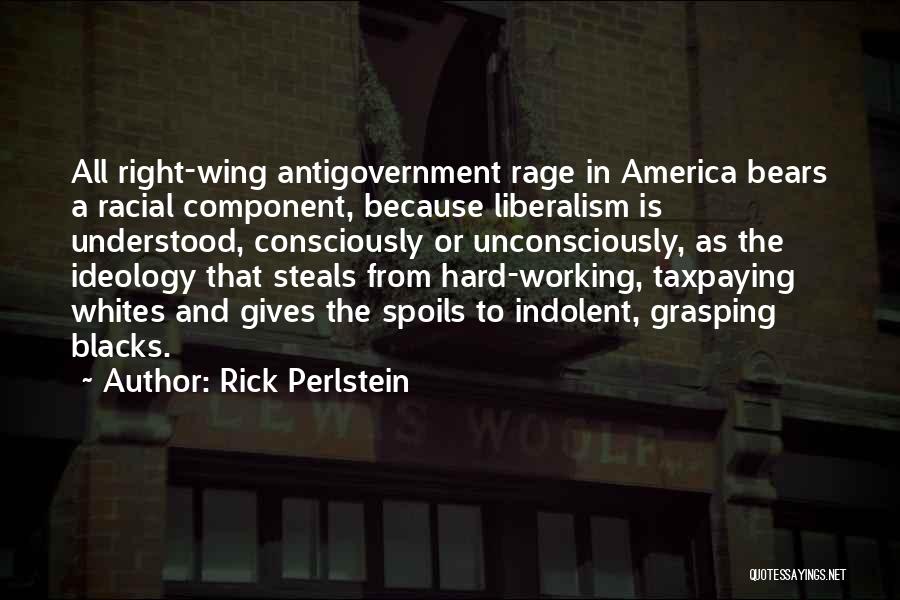 Right Wing Quotes By Rick Perlstein