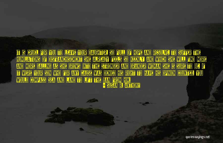 Right Woman Quotes By Susan B. Anthony Right Woman Quotes By Susan B. Anthony