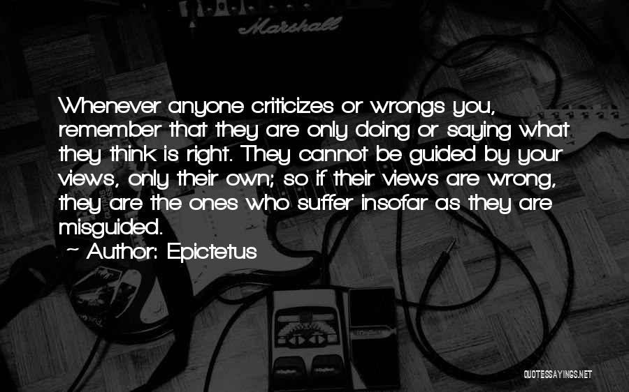 Right Your Wrongs Quotes By Epictetus