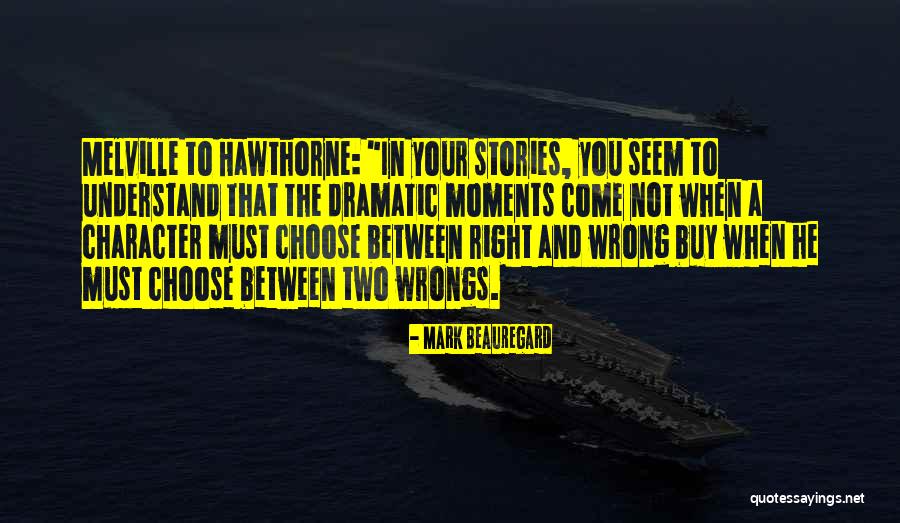 Right Your Wrongs Quotes By Mark Beauregard