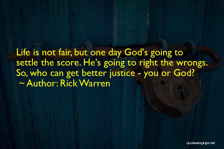 Right Your Wrongs Quotes By Rick Warren
