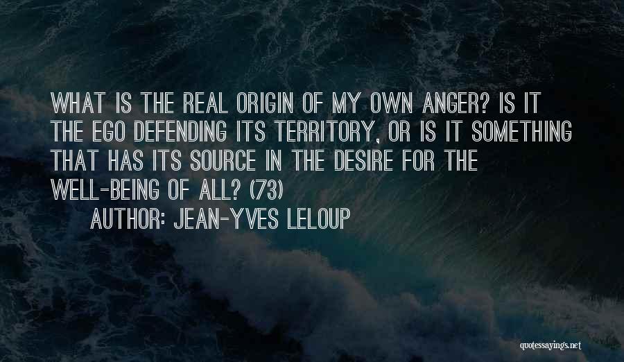 Righteous Anger Quotes By Jean-Yves Leloup