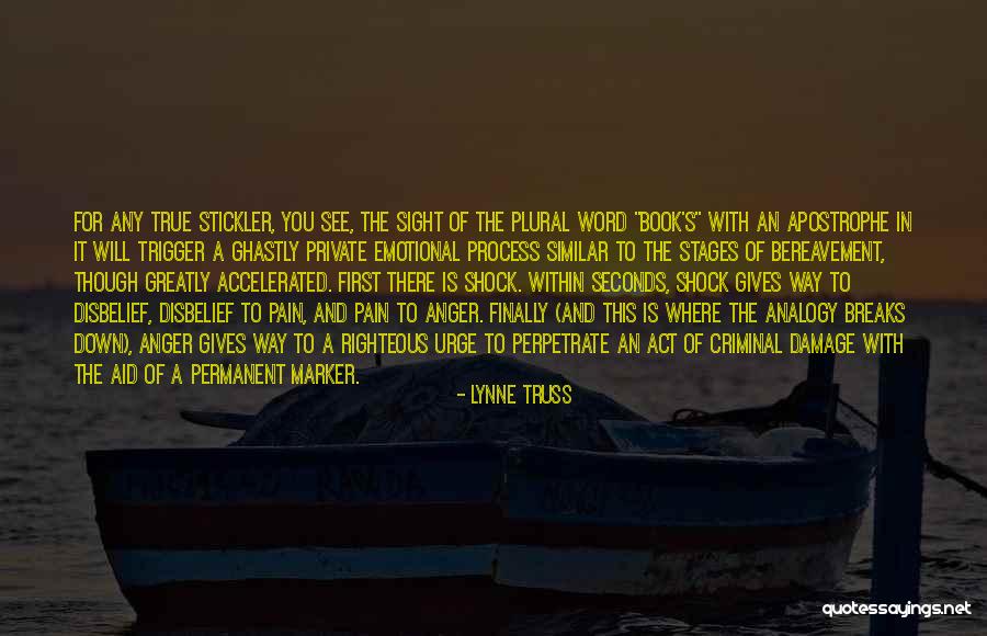 Righteous Anger Quotes By Lynne Truss Righteous Anger Quotes By Lynne Truss