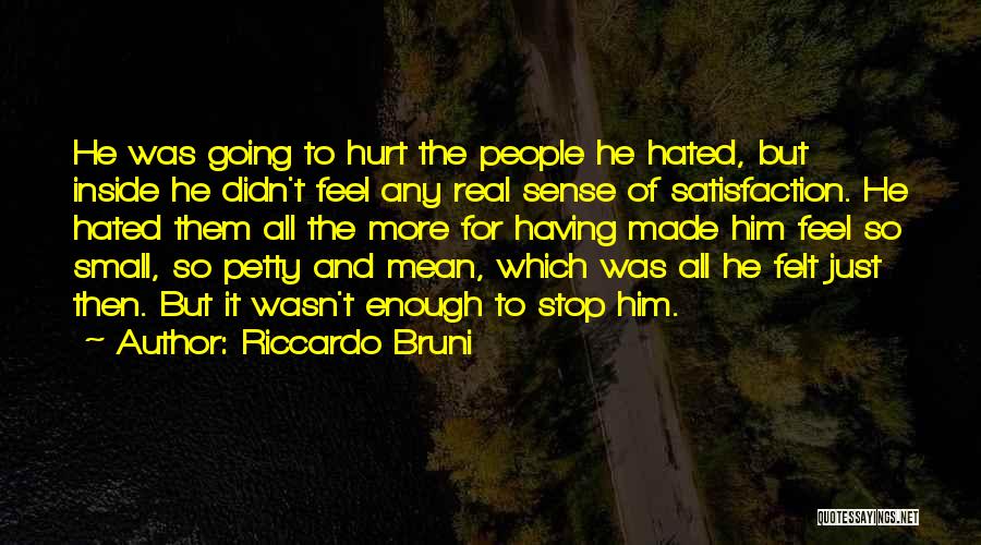 Righteous Anger Quotes By Riccardo Bruni