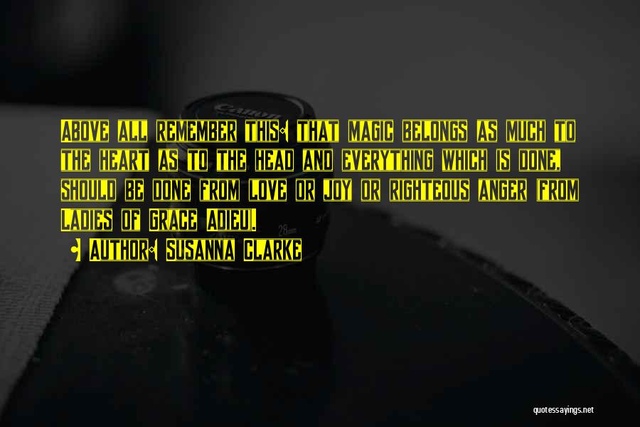 Righteous Anger Quotes By Susanna Clarke Righteous Anger Quotes By Susanna Clarke
