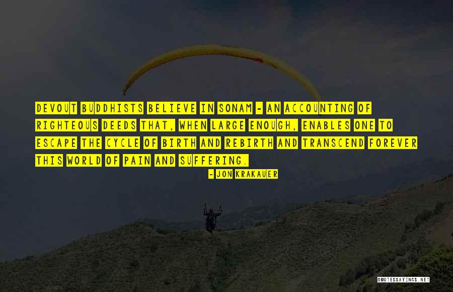 Righteous Deeds Quotes By Jon Krakauer Righteous Deeds Quotes By Jon Krakauer