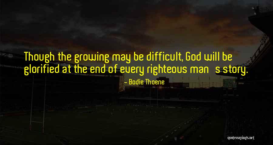 Righteous God Quotes By Bodie Thoene