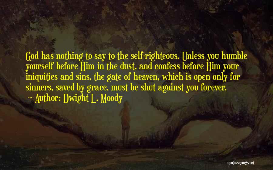Righteous God Quotes By Dwight L. Moody