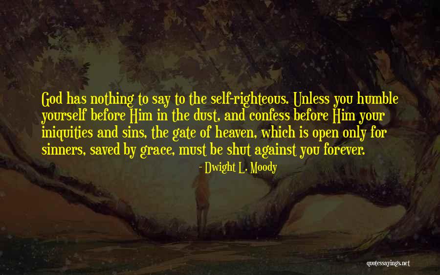 Righteous God Quotes By Dwight L. Moody