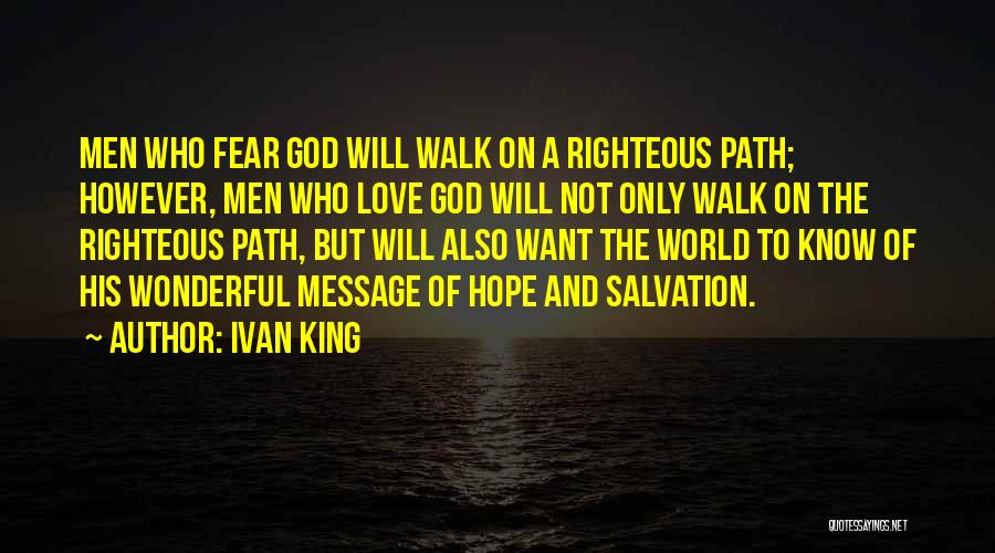 Righteous God Quotes By Ivan King
