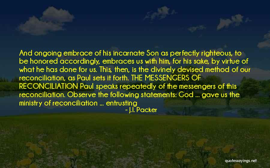 Righteous God Quotes By J.I. Packer