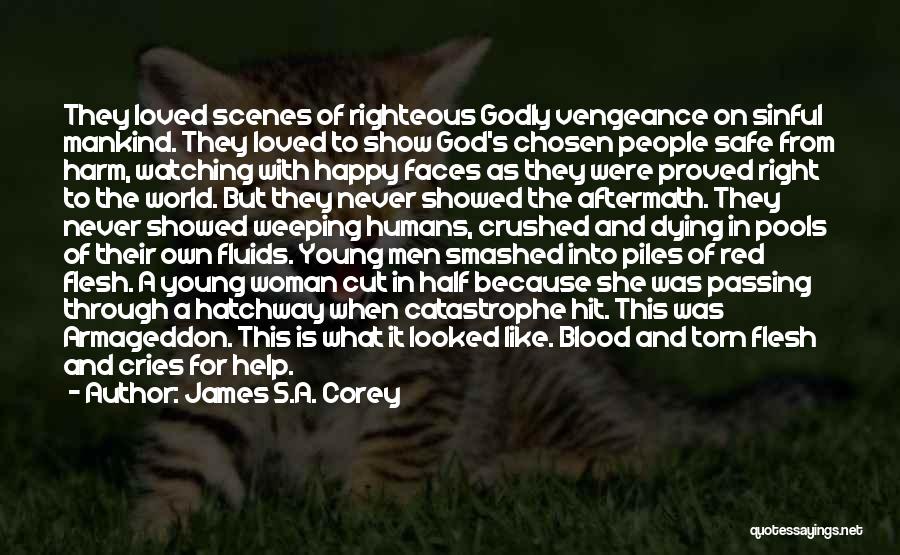 Righteous God Quotes By James S.A. Corey