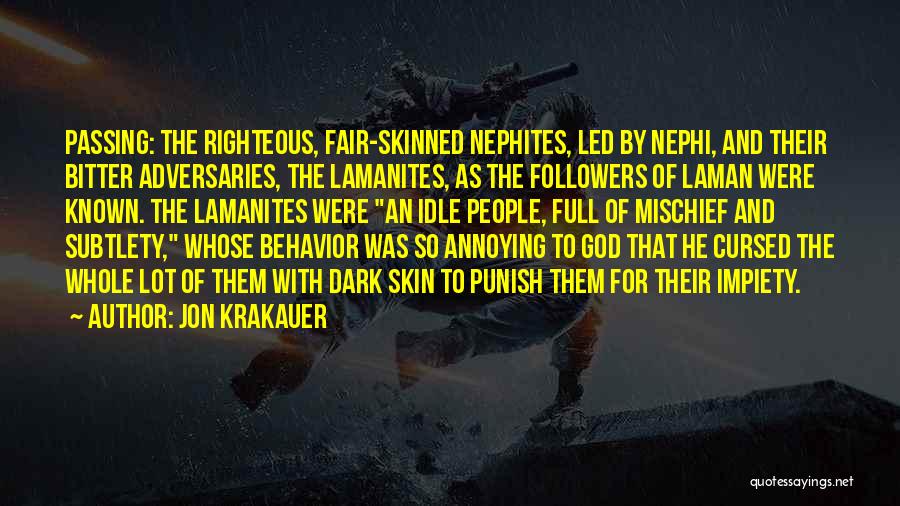 Righteous God Quotes By Jon Krakauer