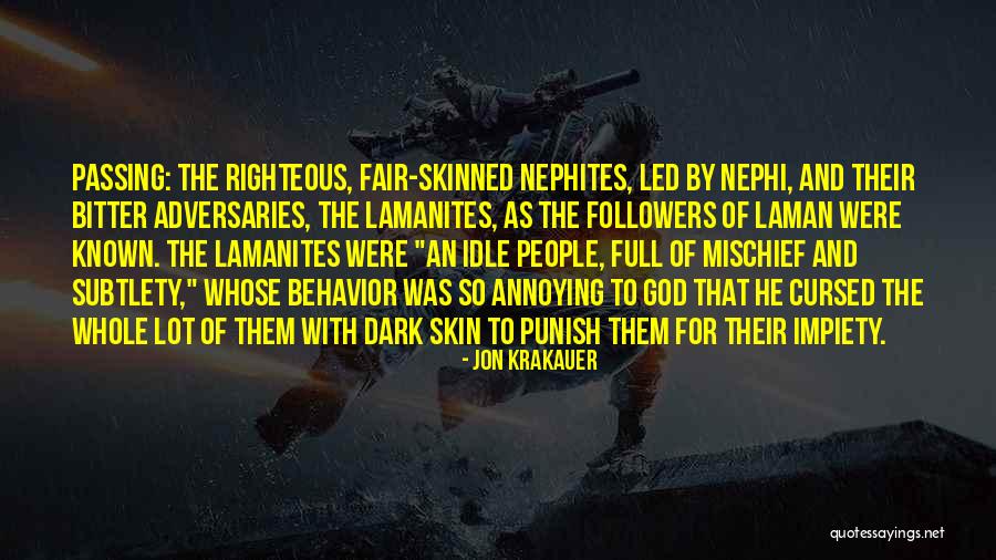 Righteous God Quotes By Jon Krakauer