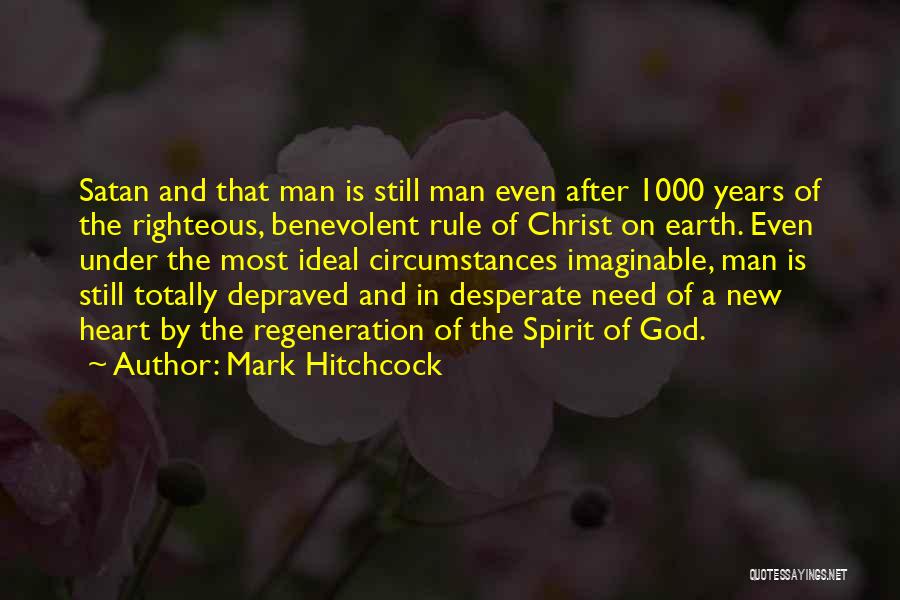 Righteous God Quotes By Mark Hitchcock
