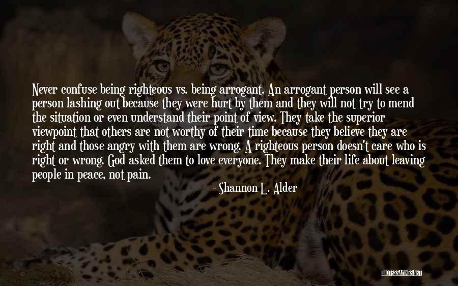 Righteous God Quotes By Shannon L. Alder