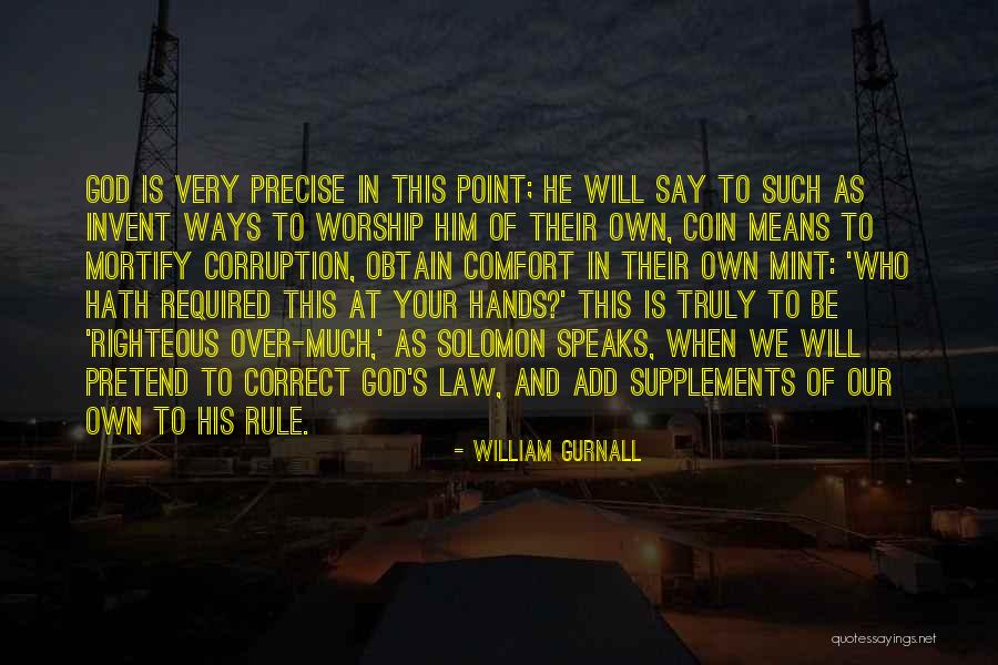 Righteous God Quotes By William Gurnall