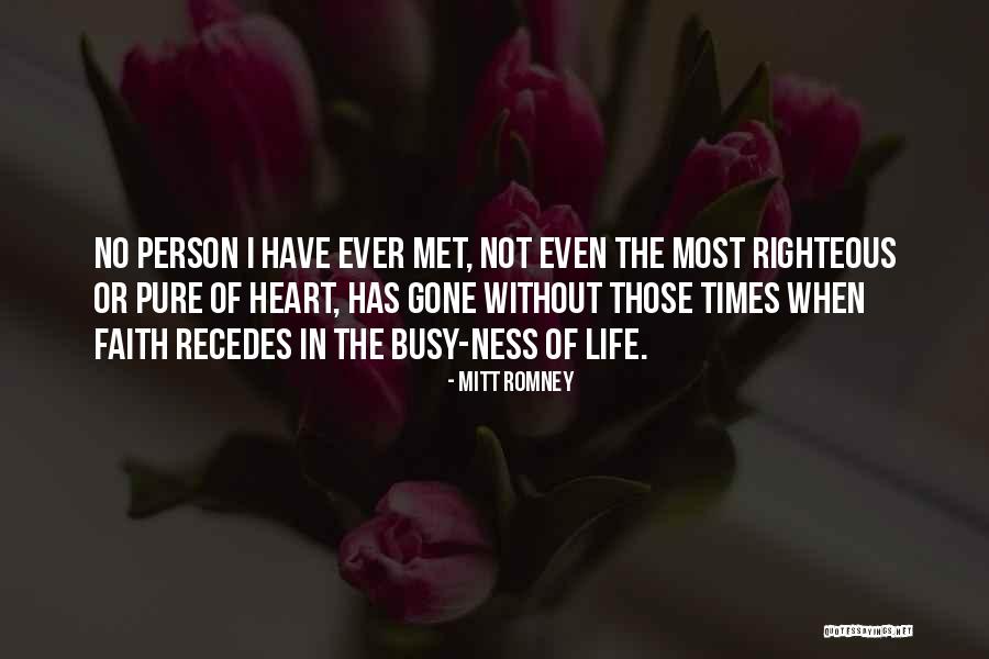 Righteous Person Quotes By Mitt Romney Righteous Person Quotes By Mitt Romney