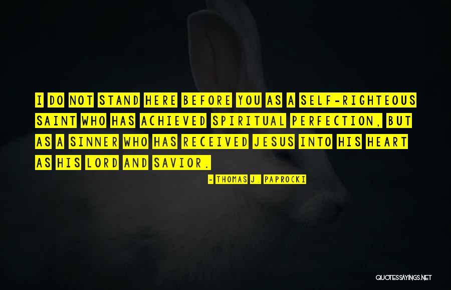 Righteous Quotes By Thomas J. Paprocki Righteous Quotes By Thomas J. Paprocki
