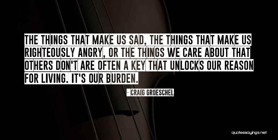 Righteously So Quotes By Craig Groeschel Righteously So Quotes By Craig Groeschel