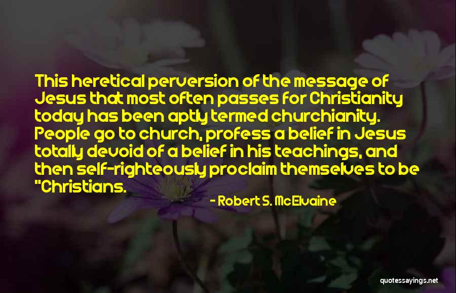 Righteously So Quotes By Robert S. McElvaine Righteously So Quotes By Robert S. McElvaine