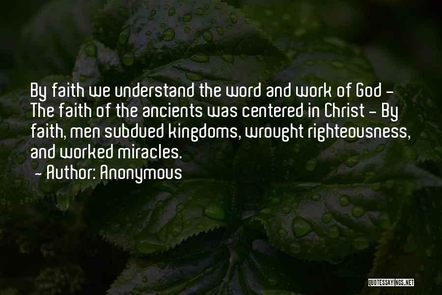 Righteousness By Faith Quotes By Anonymous