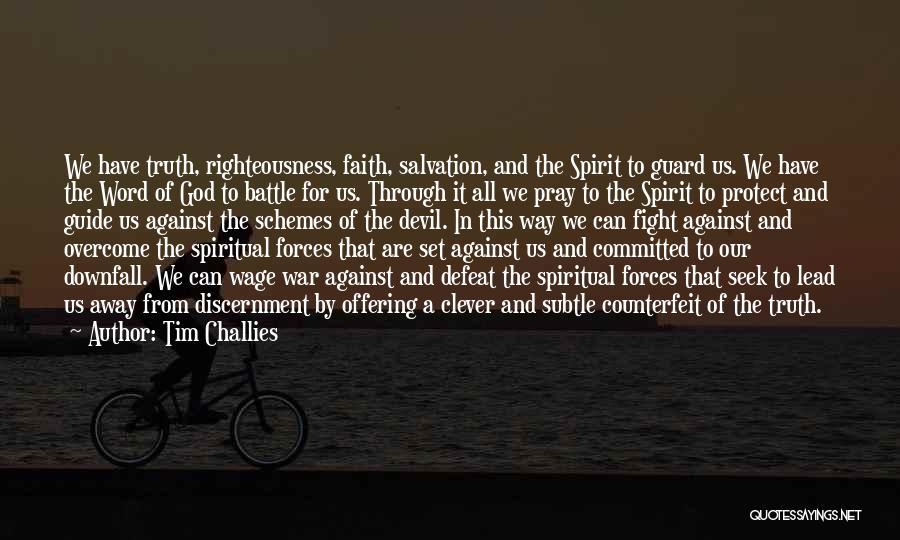 Righteousness By Faith Quotes By Tim Challies