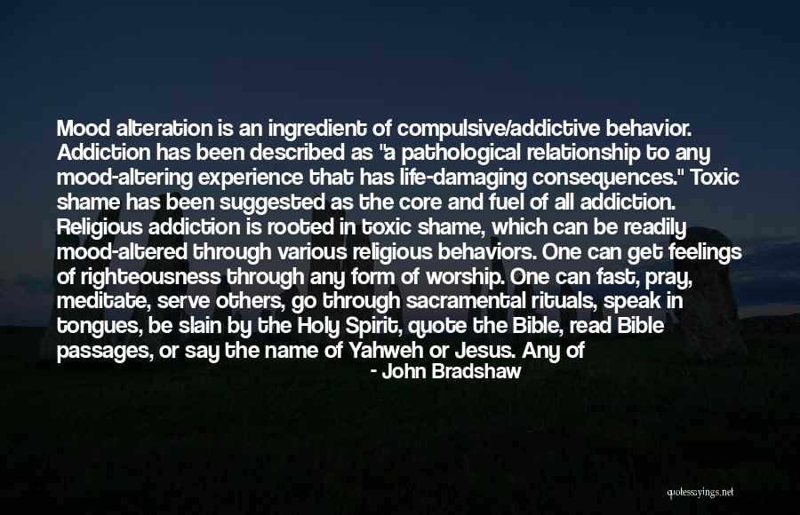 Righteousness From The Bible Quotes By John Bradshaw