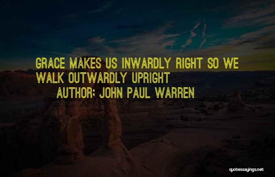 Righteousness From The Bible Quotes By John Paul Warren