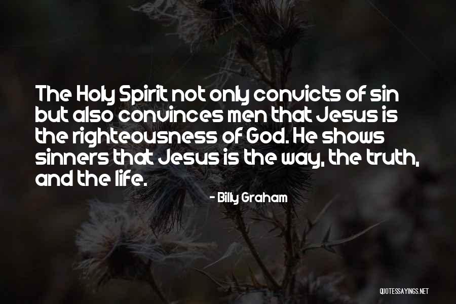 Righteousness Of God Quotes By Billy Graham Righteousness Of God Quotes By Billy Graham