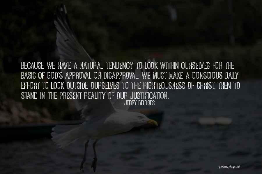 Righteousness Of God Quotes By Jerry Bridges Righteousness Of God Quotes By Jerry Bridges