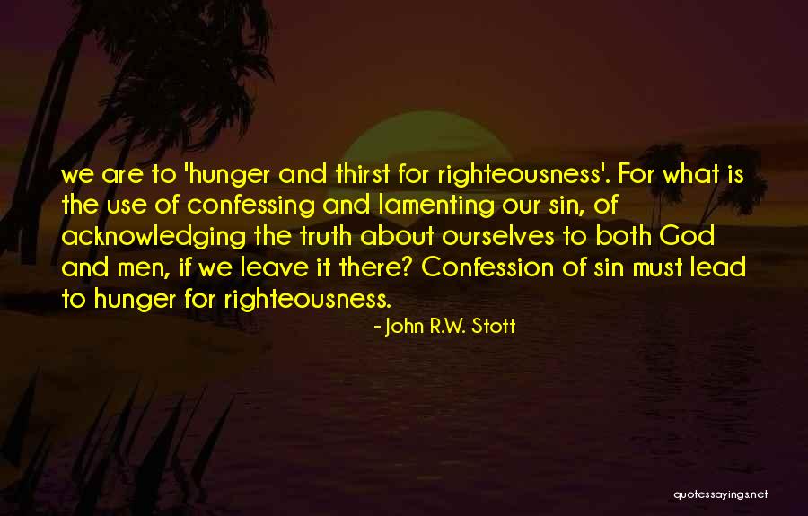 Righteousness Of God Quotes By John R.W. Stott Righteousness Of God Quotes By John R.W. Stott